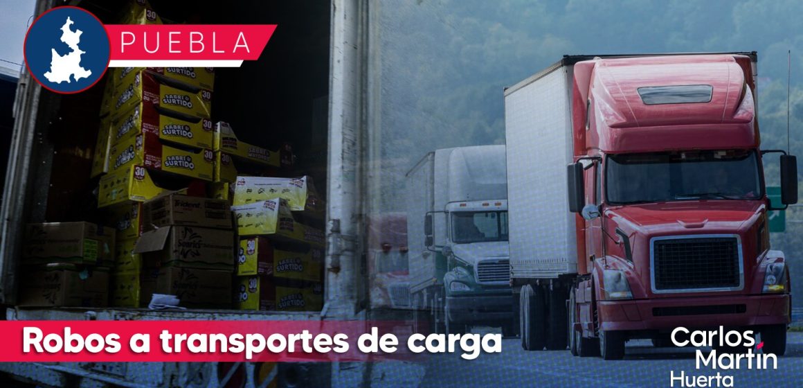 Robo a transporte de carga golpea a empresas de electromésticos, farmacia, construcción y abarrotes en Puebla