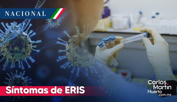 Eris subvariante de Covid-19 que llegó a México; conoce los síntomas