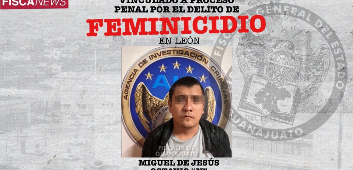 Vinculan a proceso a Miguel N., por feminicidio de Milagros