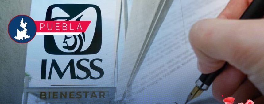 Puebla firma adhesión al IMSS-Bienestar IMSS alerta por documentos falsos que exigen pagos para trámites de pensión