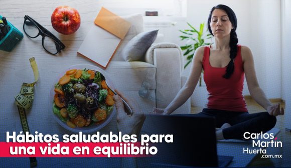10 Hábitos saludables para una vida en equilibrio