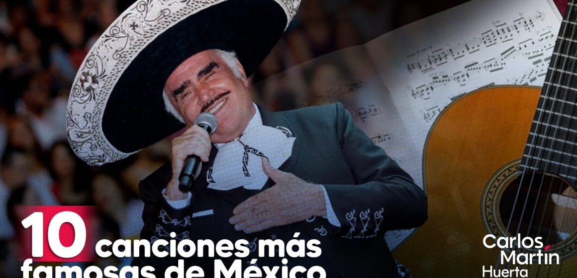 Origen de las 10 canciones más famosas de México
