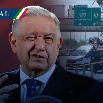 “Ayer fue un día muy difícil en violencia, sobre todo en Nuevo León”: AMLO