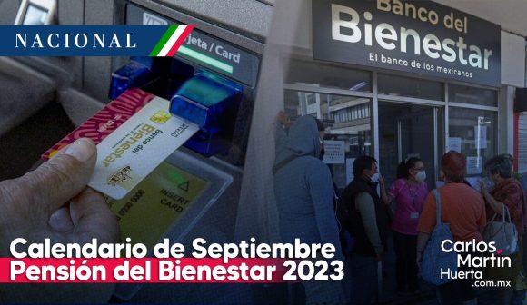 Pensión del Bienestar 2023; conoce el calendario de septiembre  
