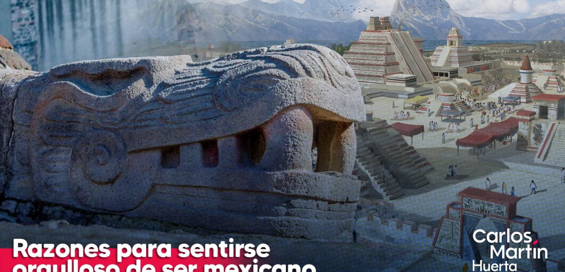 Tenochtitlan: Descubre 20 razones para sentirte orgulloso de ser mexicano