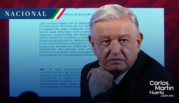 “Ahora los vamos a llamar reaccionarios”; AMLO sobre posdata que prohibió el INE