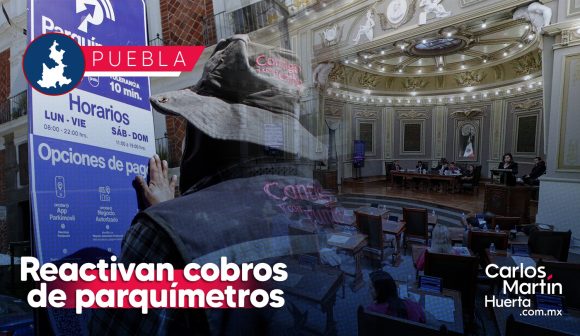 Portada Congreso aprueba reactivación de cobro de parquímetros en Puebla CMH Congreso aprueba reactivación de cobro de parquímetros en Puebla