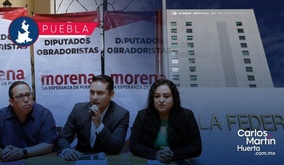Diputados de Morena propondrán revisión del presupuesto del Poder Judicial en Puebla