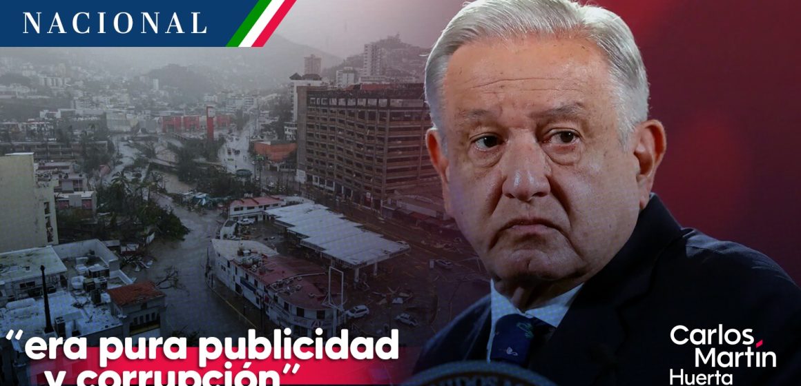 Fonden era pura publicidad y corrupción: AMLO