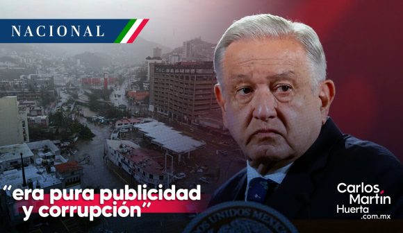 Fonden era pura publicidad y corrupción: AMLO