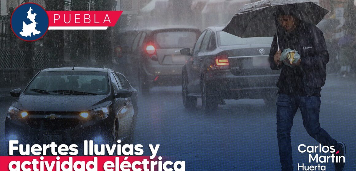 Lluvias fuertes se pronostican para Puebla