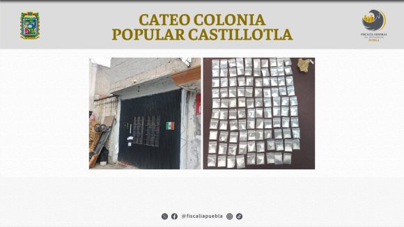 En la colonia Popular Castillotla, la FGE aseguró cristal y marihuana