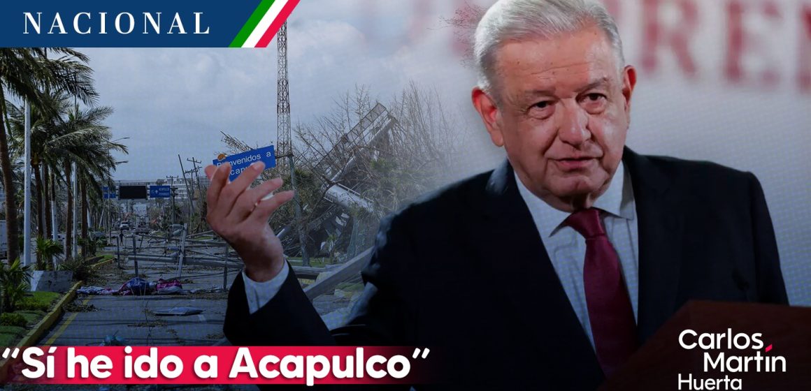 “Sí he ido a Acapulco”, responde AMLO a críticos; hoy sostendrá reunión en zona afectada