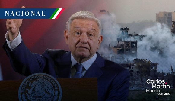 AMLO informa salida de mexicana de la Franja de Gaza