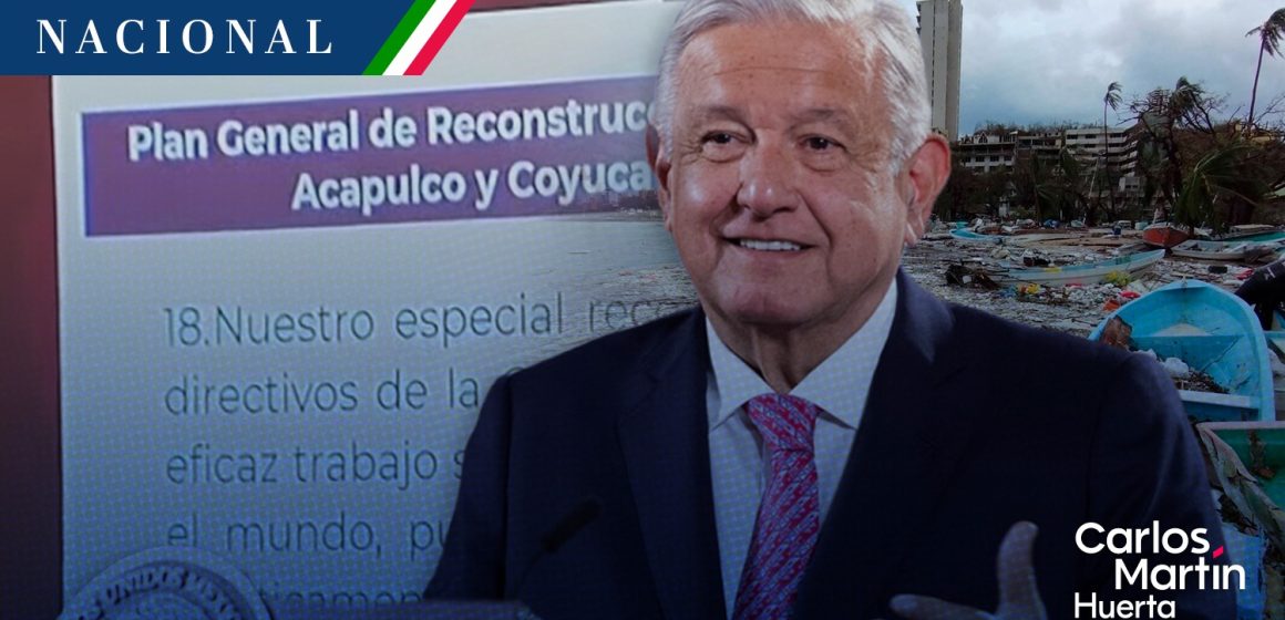 AMLO presenta Plan General de Reconstrucción de Acapulco