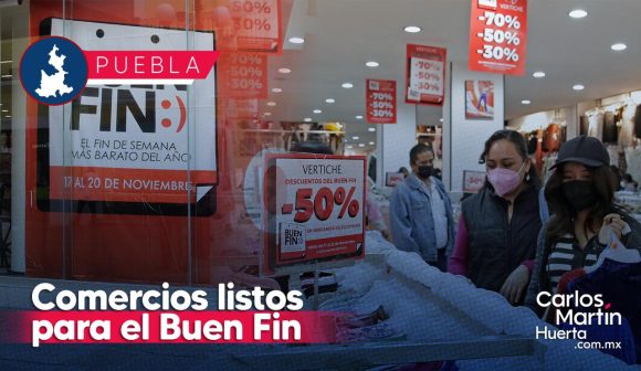 Comercios en Puebla listos para el Buen Fin 2023