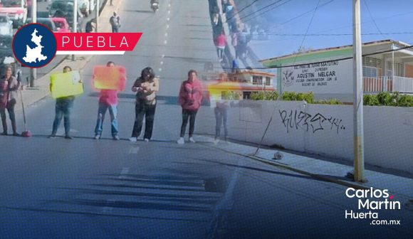 Padres de familia bloquean la 16 de septiembre; profesor acosa sexualmente a las niñas