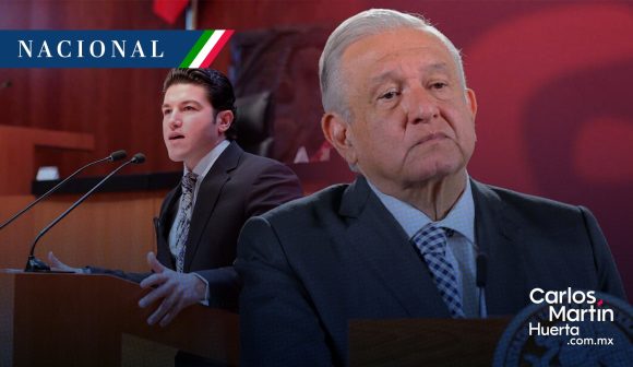 “Hay mucho coraje contra Samuel”; AMLO tras designación de gobernador interino en NL