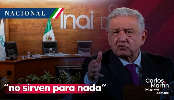 AMLO - INAI AMLO va por iniciativa para desaparecer organismos autónomos