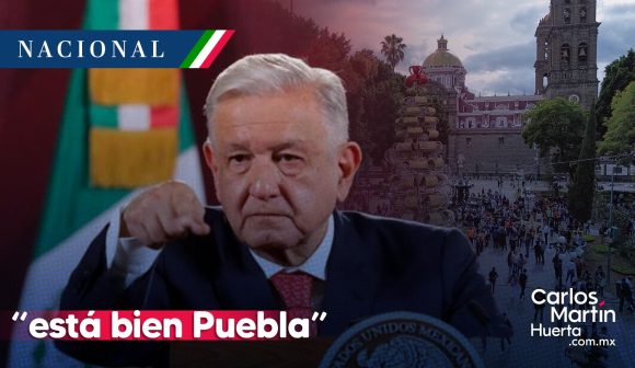 AMLO destaca que “está bien Puebla” y calificó de muy buen gobernador a Sergio Salomón