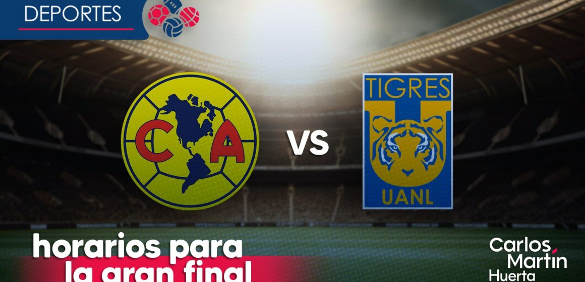 Listos los horarios para la gran final entre América y Tigres