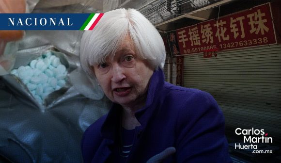 Mayor parte del fentanilo procede de China y se sintetiza en México: Janet Yellen