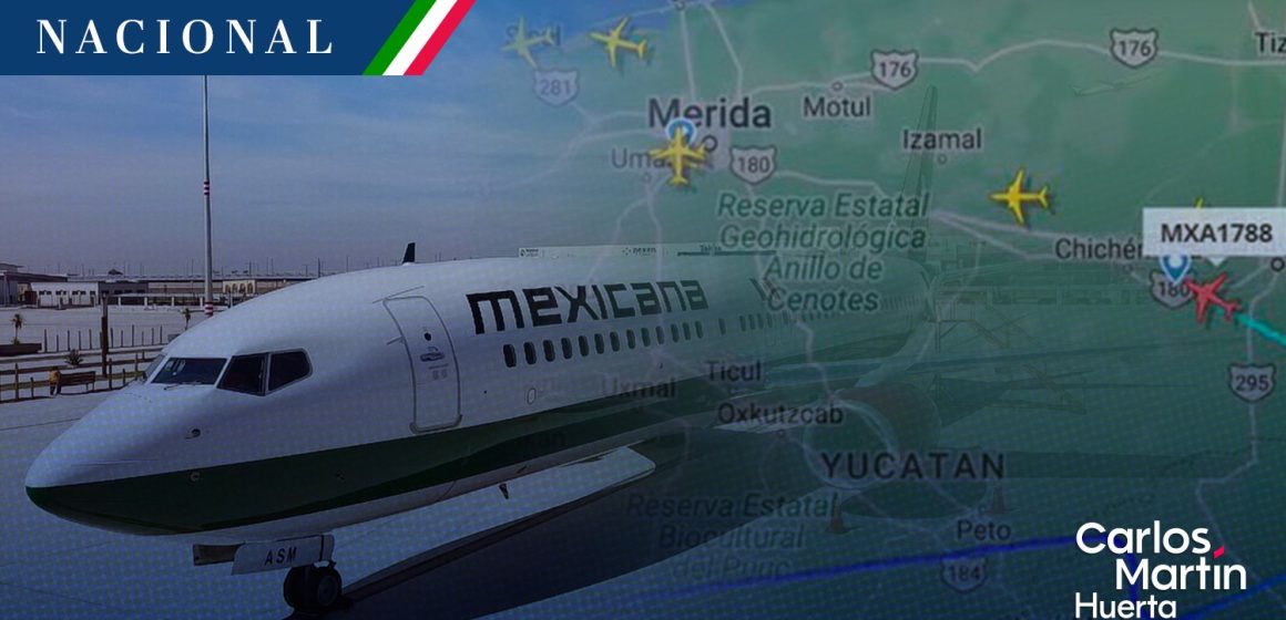 Primer vuelo de Mexicana de Aviación es desviado a Mérida