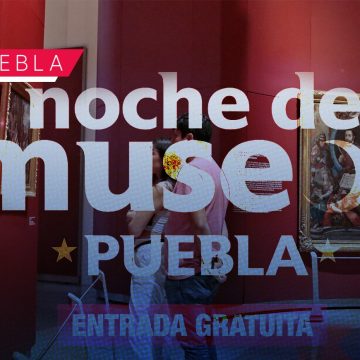 Lista la penúltima edición de la Noche de Museos en Puebla; aquí los detalles   