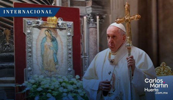 “Mensaje guadalupano no tolera ideologías”: Papa Francisco