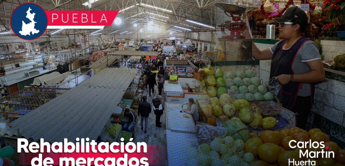 Rehabilitarán los mercados de la Ciudad de Puebla; invertirán 30 mdp
