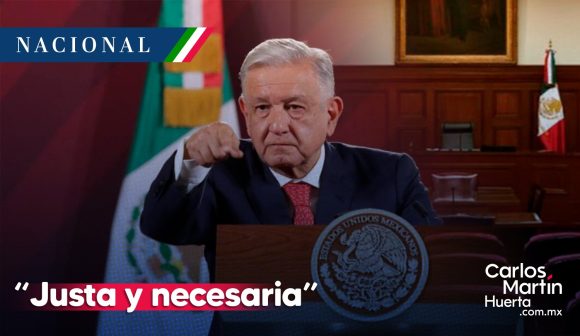 “Justa y necesaria” reforma para elegir por voto a jueces y ministros: AMLO