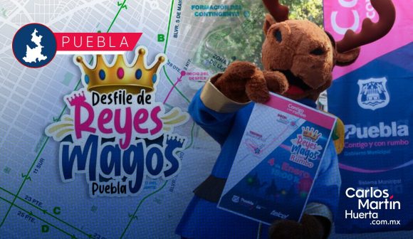 Conoce las calles que cerrarán por el Desfile de Reyes en Puebla