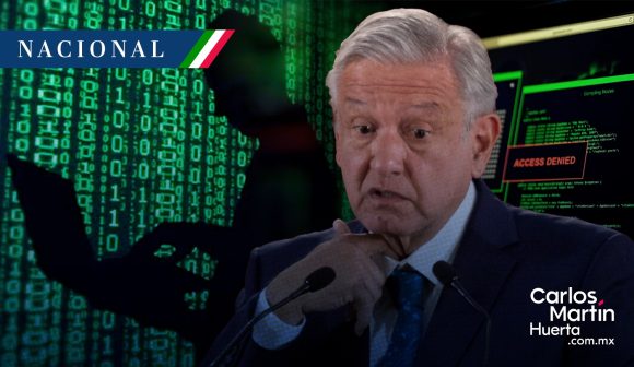AMLO confirma ‘hackeo’ tras robo de datos de periodistas