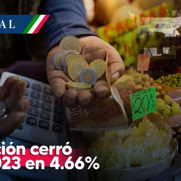 Inflación en México cerró 2023 en 4.66%, reveló el INEGI