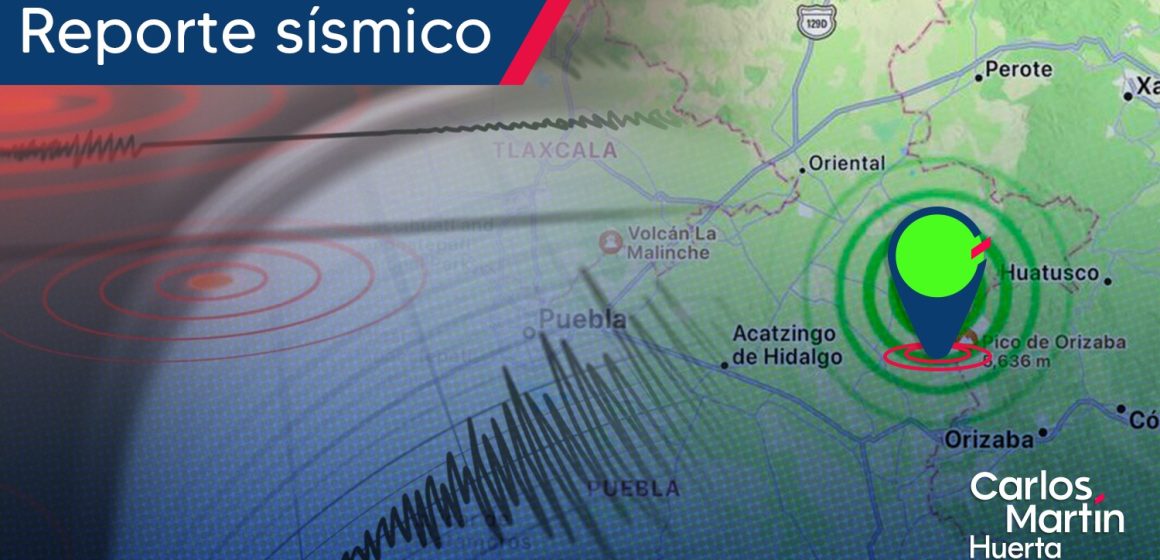 Sin afectaciones por sismo magnitud 4.3 en Ciudad Serdán