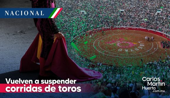 Suspenden corridas de toros - Plaza México Vuelven a suspender corridas de toros en la Plaza México
