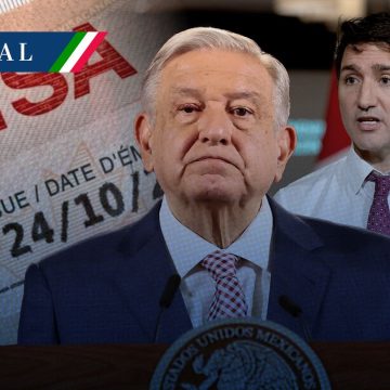 AMLO reclama a Trudeau imposición de visa a mexicanos en Canadá