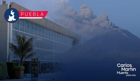 Aeropuerto Puebla - volcán Popocatépetl Suspenden temporalmente operaciones en aeropuerto Hermanos Serdán por caída de ceniza