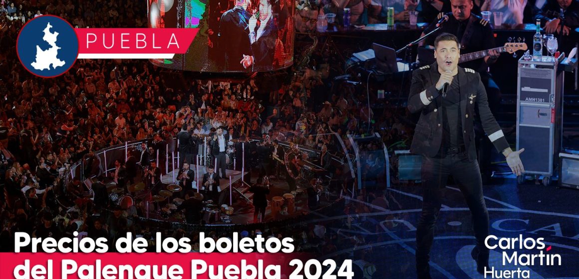 Conoce los precios para el Palenque de la Feria de Puebla 2024