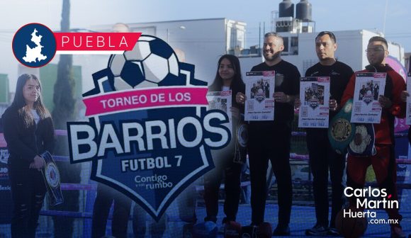 Regresa el ‘Torneo de los Barrios’ a Puebla; disciplinas, inscripciones y más