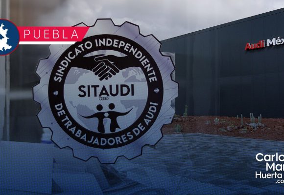 Audi México y Sindicato buscan acuerdo de última hora para evitar huelga en San José Chiapa