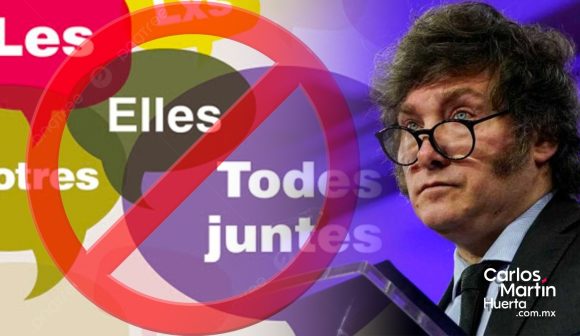 Prohíbe Milei lenguaje inclusivo en la administración pública