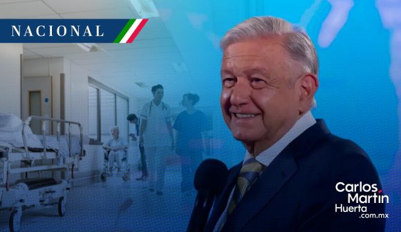 “Está el compromiso en pie” para dejar el mejor sistema de salud del mundo: AMLO