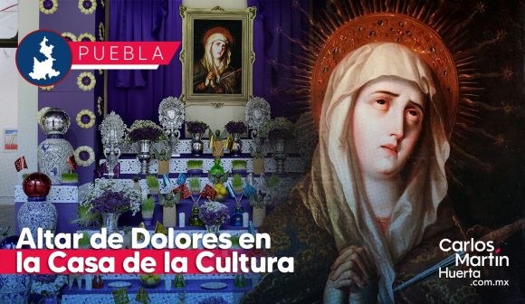 Colocarán Altar de Dolores en la Casa de la Cultura