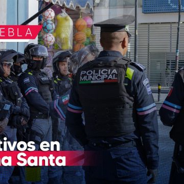 Anuncian operativos en Semana Santa para reforzar seguridad en Puebla