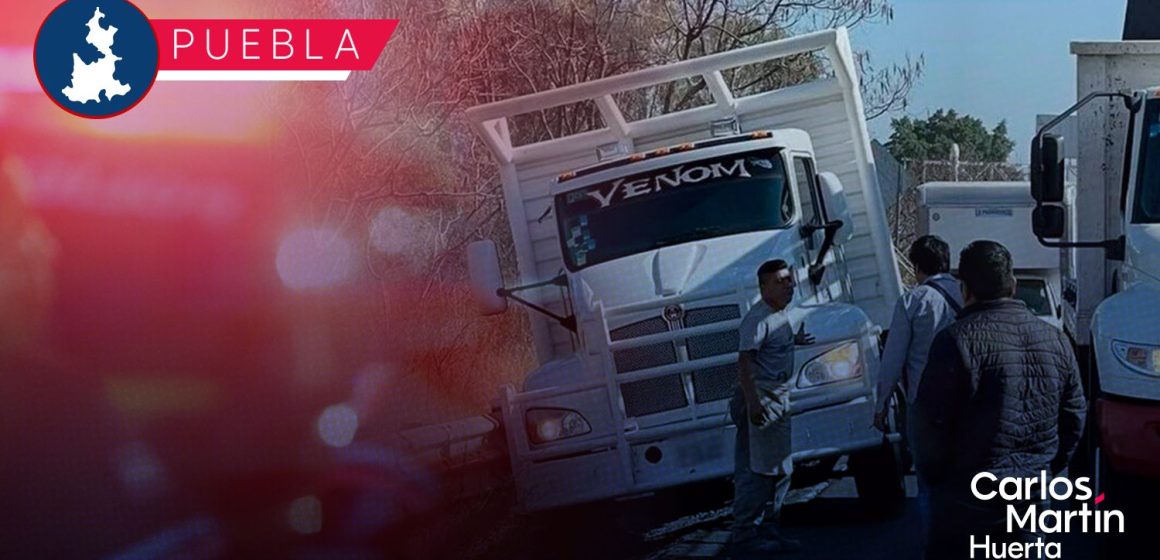 Camión se queda sin frenos y protagoniza accidente en la carretera Atlixco-Puebla