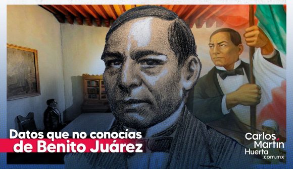 25 datos que no sabías de Benito Juárez