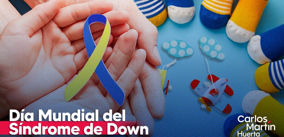 Día Internacional del Síndrome de Down, abrazando la diversidad