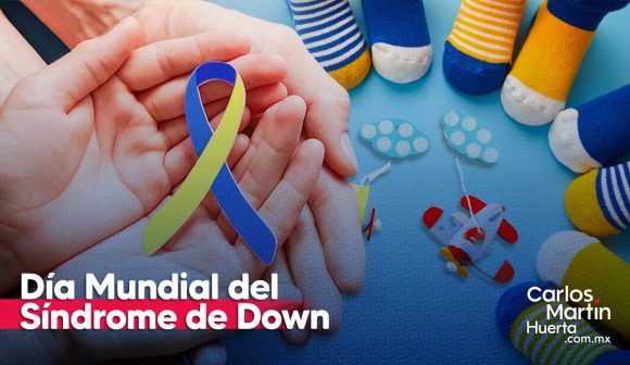 Día Internacional del Síndrome de Down, abrazando la diversidad