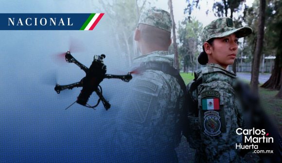 Sedena prepara plan para contrarrestar agresiones con drones y minas